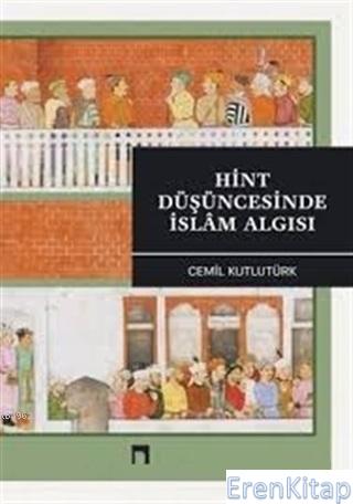 Hint Düşüncesinde İslam Algısı Cemil Kutlutürk