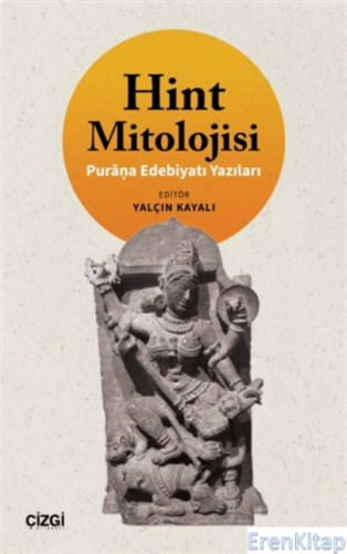 Hint Mitolojisi : Purana Edebiyatı Yazıları Yalçın Kayalı