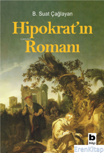 Hipokrat'ın Romanı B. Suat Çağlayan