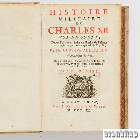 Histoire Militaire de Charles XII M. Gustave Adlerfeld