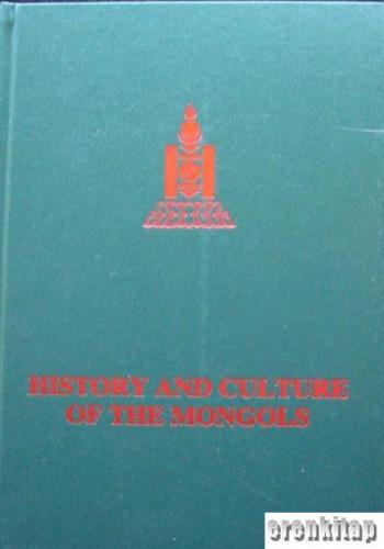 History and Culture of the Mongols for the 800th Anniversary of the Mo