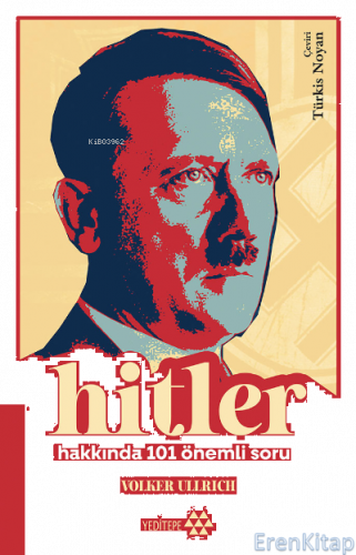 Hitler Hakkında 101 Önemli Soru