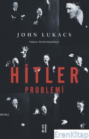 Hitler Problemi John Lukacs