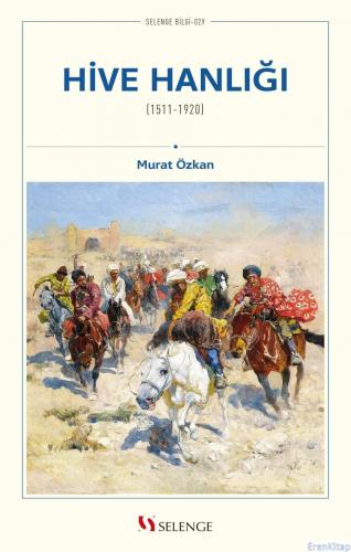 Hive Hanlığı (1511-1920) Murat Özkan