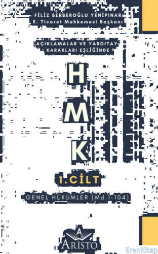 HMK - 1. Cilt - Genel Hükümler Filiz Berberoğlu Yenipınar