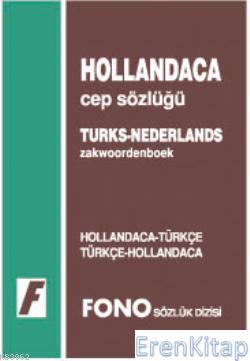 Fono Nederlands Zakwoordenboek Hollandaca-Türkçe / Türkçe-Hollandaca C