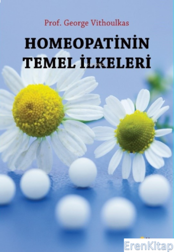 Homeopatinin Temel İlkeleri George Vithoulkas Prof.