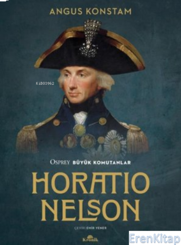 Horatio Nelson Osprey Büyük Komutanlar