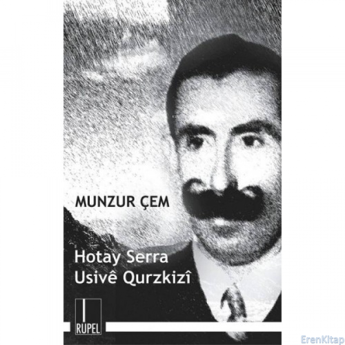 Hotay Serra- Usivê Qurzkizî