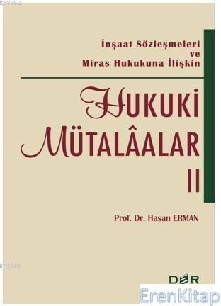 Hukuki Mütalaa II Hasan Erman