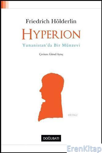 Hyperion Yunanistan'da Bir Münzevi Friedrich Hölderlin