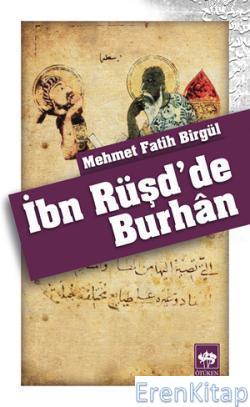 İbn Rüşd'de Burhan %10 indirimli Mehmet Fatih Birgül