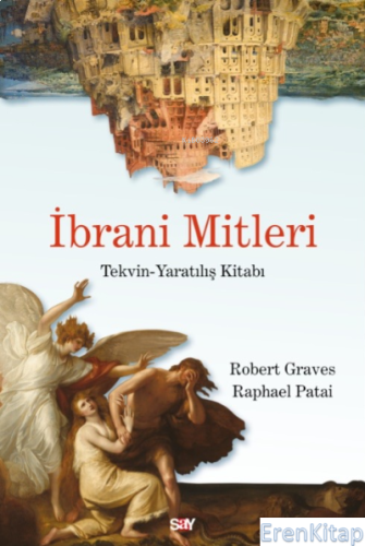 İbrani Mitleri : Tekvin-Yaratılış Kitabı Robert Graves