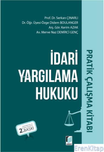 İdari Yargılama Hukuku Pratik Çalışma Kitabı Kolektif