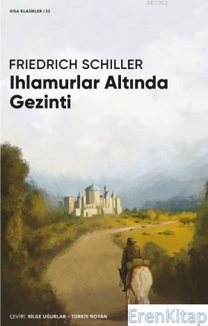 Ihlamurlar Altında Gezinti Friedrich Schiller