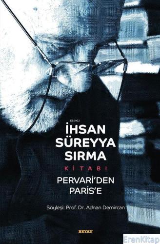 İhsan Süreyya Sırma Kitabı Pervari'den Paris'e