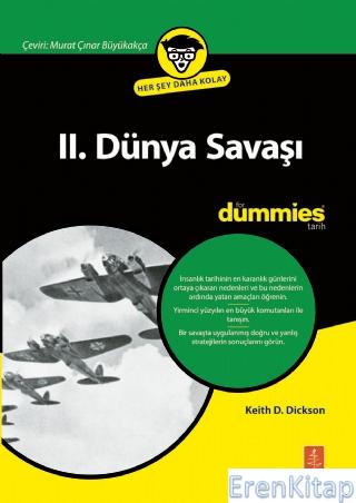 Iı. Dünya Savaşı For Dummies - World War Iı For Dummies Keith D. Dicks
