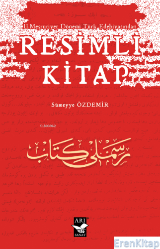 II.Meşrutiyet Dönemi Türk Edebiyatından Resimli Kitap