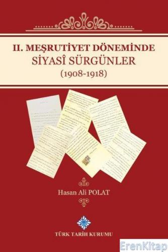 II. Meşrutiyet Döneminde Siyasî Sürgünler(1908-1918), 2020 Hasan Ali P