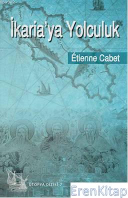 İkaria'ya Yolculuk Etienne Cabet