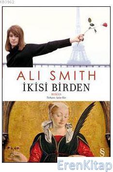 İkisi Birden Ali Smith