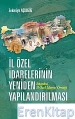 İl Özel İdarelerinin Yeniden Yapılandırılması İstanbul İl Özel İdaresi Örneği