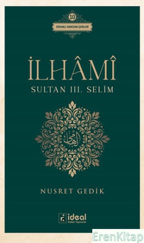 İlhami - Sultan 3. Selim Nusret Gedik