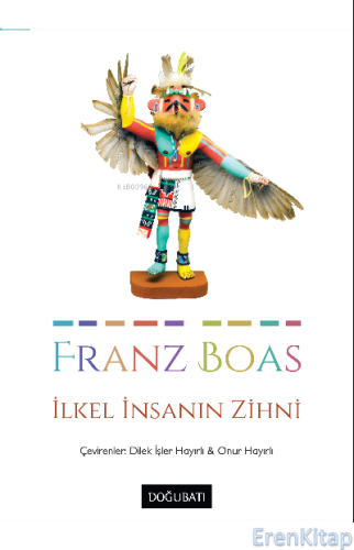 İlkel İnsanın Zihni Franz Boas