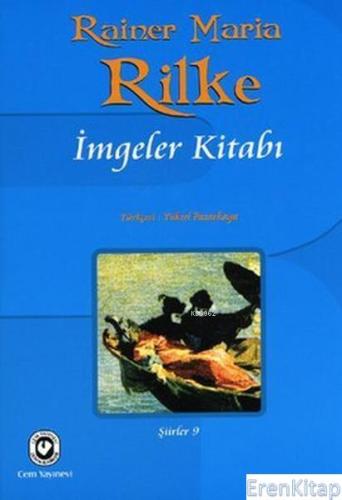 İmgeler Kitabı Rainer Maria Rilke