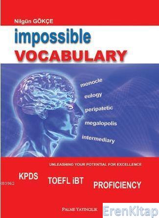 Impossible Vocabulary KPDS TOEFL İBT PROFICIENCY