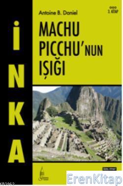 İnka 3: Machu Picchu'nun Işığı (Cep Boy)