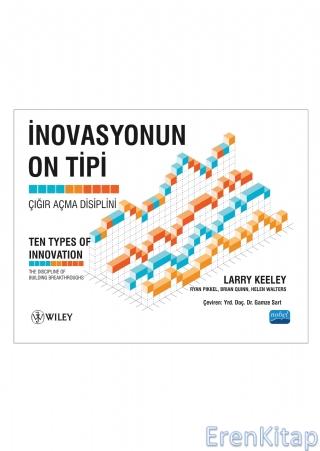 İnovasyonun On Tipi - Ten Type of Innovation Larry Keeley