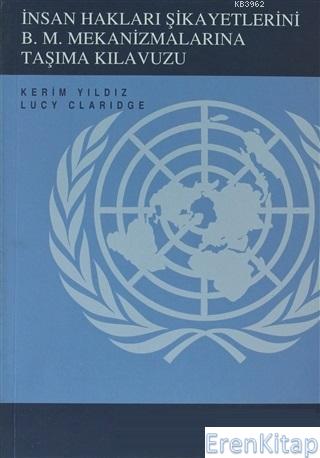 İnsan Hakları Şikayetlerini B .M. Mekanizmalarına Taşıma Kılavuzu Kürt