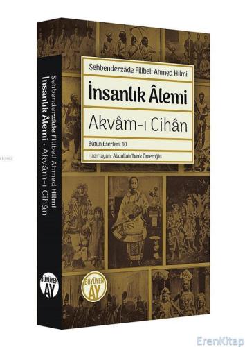 İnsanlık Alemi : Akvam-ı Cihan - Bütün Eserleri: 10 Şehbenderzade Fili