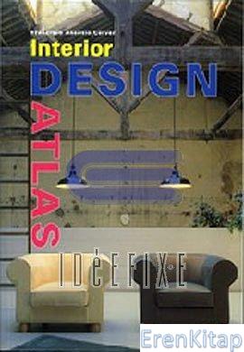 İnterior Design Atlas-İç Mekan Tasarım Atlası %10 indirimli Kolektif