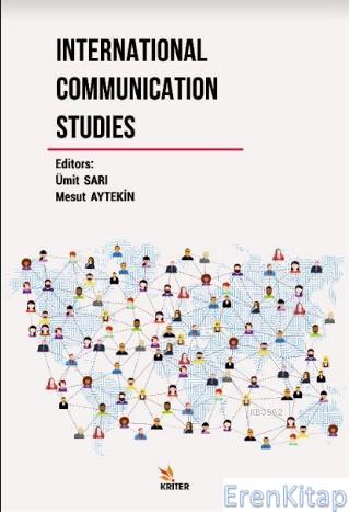 International Communication Studies Ümit Sarı
