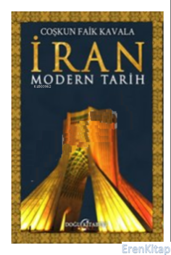 İran Modern Tarih Coşkun Faik Kavala