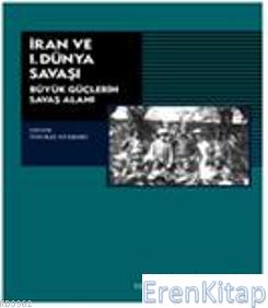 İran ve I. Dünya Savaşı