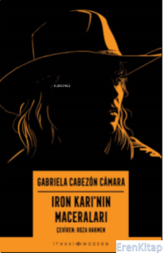 Iron Karı'nın Maceraları Gabriela Cabezón Cámara