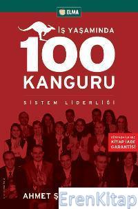 İş Yaşamında 100 Kanguru :  Sistem Liderliği