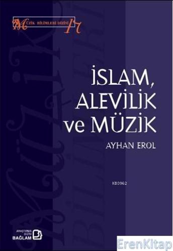 İslam, Alevilik ve Müzik Ayhan Erol