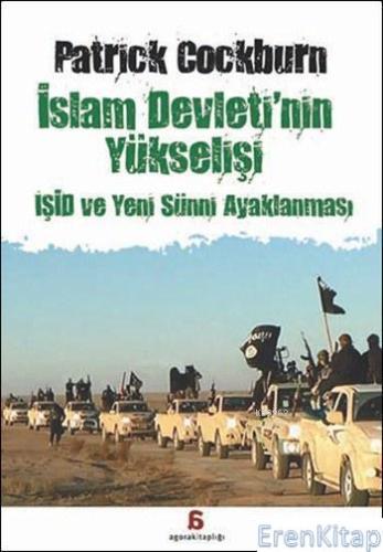 İslam Devleti'nin Yükselişi İşid ve Yeni Sünni Ayaklanması Patrick Coc