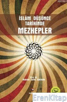 İslam Düşünce Tarihinde Mezhepler %10 indirimli Saffet Sarıkaya