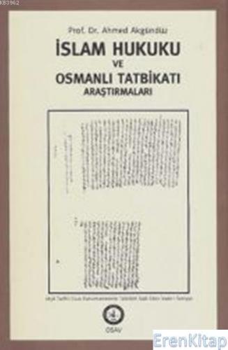 İslam Hukuku Osmanlı Tatbikat Araştırmaları 1