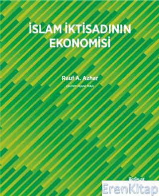 İslam İktisadının Ekonomisi Rauf A. Azhar