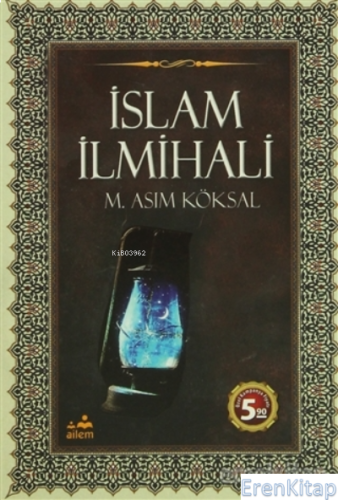 İslam İlmihali M. Asım Köksal