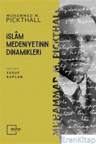 İslam Medeniyetinin Dinamikleri Muhammed Marmaduke Pickthall
