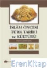 İslam Öncesi Türk Tarihi ve Kültürü Zerrin Günal
