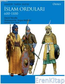 İslam Orduları 600 - 1100