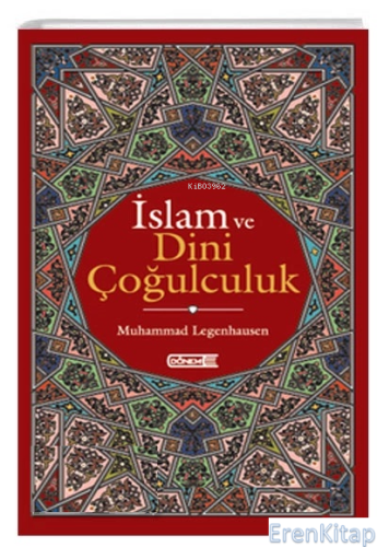 İslam ve Dini Çoğulculuk Muhammed Legenhausen